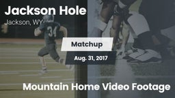 Matchup: Jackson Hole High vs. Mountain Home Video Footage 2017