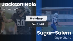 Matchup: Jackson Hole High vs. Sugar-Salem  2017