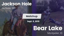Matchup: Jackson Hole High vs. Bear Lake  2019