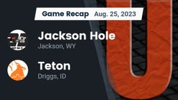 Recap: Jackson Hole  vs. Teton  2023