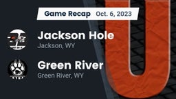 Recap: Jackson Hole  vs. Green River  2023