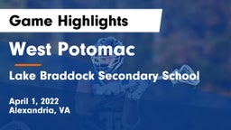 West Potomac  vs Lake Braddock Secondary School Game Highlights - April 1, 2022