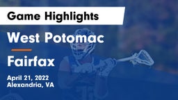 West Potomac  vs Fairfax Game Highlights - April 21, 2022