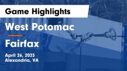 West Potomac  vs Fairfax  Game Highlights - April 26, 2023