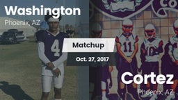 Matchup: Washington High Scho vs. Cortez  2017