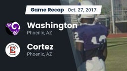 Recap: Washington  vs. Cortez  2017