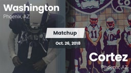 Matchup: Washington High Scho vs. Cortez  2018