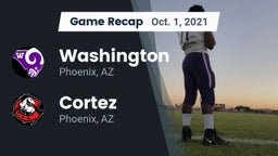 Recap: Washington  vs. Cortez  2021
