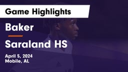 Baker  vs Saraland HS Game Highlights - April 5, 2024