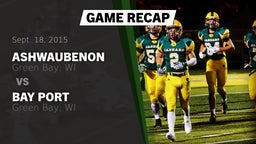 Recap: Ashwaubenon  vs. Bay Port  2015