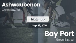 Matchup: Ashwaubenon High Sch vs. Bay Port  2016