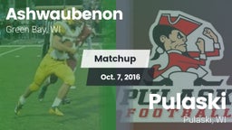 Matchup: Ashwaubenon High Sch vs. Pulaski  2016