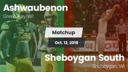 Matchup: Ashwaubenon High Sch vs. Sheboygan South  2018