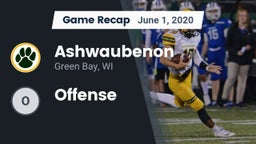 Recap: Ashwaubenon  vs. Offense 2020