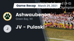 Recap: Ashwaubenon  vs. JV - Pulaski 2021