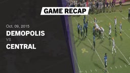 Recap: Demopolis  vs. Central  2015