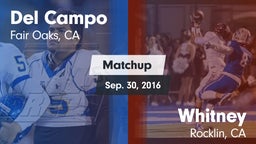 Matchup: Del Campo High vs. Whitney  2016