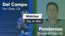 Matchup: Del Campo High vs. Ponderosa  2016