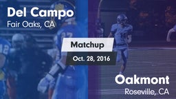 Matchup: Del Campo High vs. Oakmont  2016