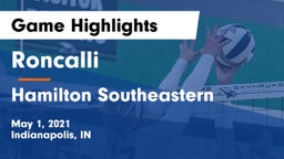 Roncalli  vs Hamilton Southeastern  Game Highlights - May 1, 2021