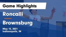 Roncalli  vs Brownsburg Game Highlights - May 15, 2021