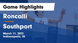 Roncalli  vs Southport  Game Highlights - March 11, 2022