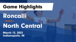 Roncalli  vs North Central  Game Highlights - March 12, 2022