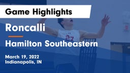 Roncalli  vs Hamilton Southeastern  Game Highlights - March 19, 2022