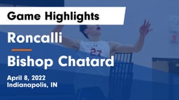 Roncalli  vs Bishop Chatard  Game Highlights - April 8, 2022