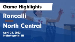 Roncalli  vs North Central  Game Highlights - April 21, 2022