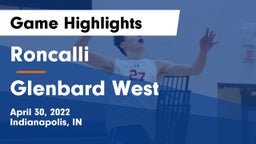 Roncalli  vs Glenbard West  Game Highlights - April 30, 2022