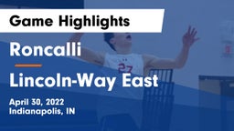 Roncalli  vs Lincoln-Way East  Game Highlights - April 30, 2022