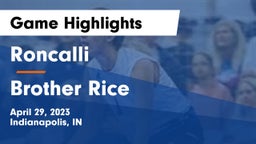 Roncalli  vs Brother Rice  Game Highlights - April 29, 2023