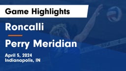 Roncalli  vs Perry Meridian  Game Highlights - April 5, 2024