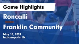 Roncalli  vs Franklin Community  Game Highlights - May 18, 2024