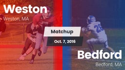Matchup: Weston  vs. Bedford  2016