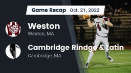 Recap: Weston  vs. Cambridge Rindge & Latin  2022