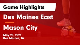 Des Moines East  vs Mason City  Game Highlights - May 25, 2021