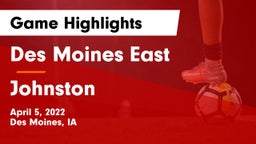 Des Moines East  vs Johnston  Game Highlights - April 5, 2022