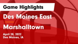 Des Moines East  vs Marshalltown  Game Highlights - April 28, 2022