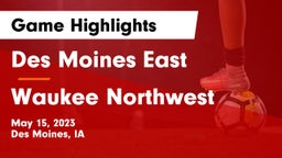 Des Moines East  vs Waukee Northwest  Game Highlights - May 15, 2023