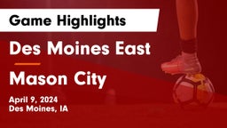 Des Moines East  vs Mason City  Game Highlights - April 9, 2024