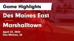 Des Moines East  vs Marshalltown  Game Highlights - April 23, 2024