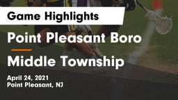 Point Pleasant Boro  vs Middle Township  Game Highlights - April 24, 2021