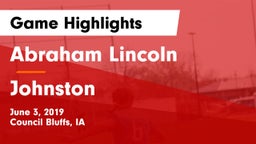 Abraham Lincoln  vs Johnston  Game Highlights - June 3, 2019