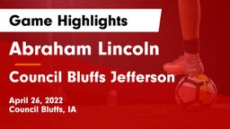 Abraham Lincoln  vs Council Bluffs Jefferson  Game Highlights - April 26, 2022
