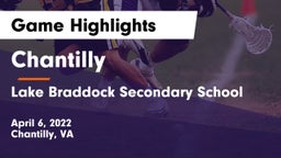 Chantilly  vs Lake Braddock Secondary School Game Highlights - April 6, 2022
