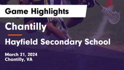 Chantilly  vs Hayfield Secondary School Game Highlights - March 21, 2024