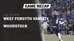 Recap: West Forsyth  Varsity vs. Woodstock  2016
