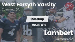 Matchup: West Forsyth High vs. Lambert  2016